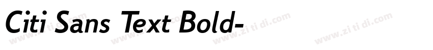 Citi Sans Text Bold字体转换 Citi Sans Text Bold字体转换